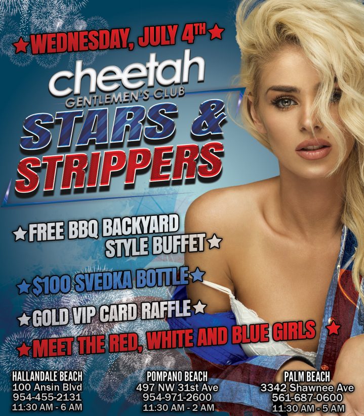 Cheetah’s Stars & Strippers July 4th Party