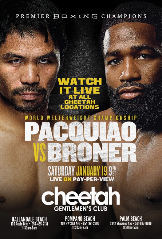 Pacquiao vs Broner Cheetah Watch Party!